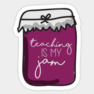 Teaching is My Jam Sketched Sticker